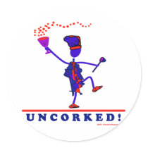 U N C O R K E D ! stickers