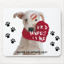 U R THE PAWFECT 1 4 ME Valentines Day Mousepad
