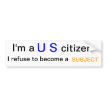 U S citizen Bumper Stickers