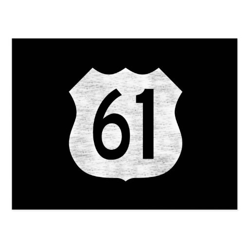 U.S. Highway 61 Route Sign Postcard Zazzle
