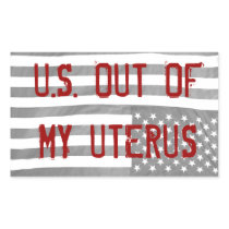 U.S. Out of My Uterus Sticker