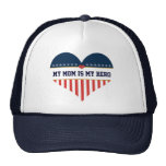 U.S. Patriotic - My Mom is My Hero Hat