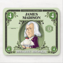 U.S. Presidents Mousepad: #4 James Madison mousepads
