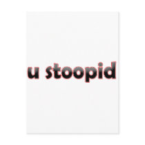 U Stoopid postcards