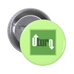 U-Turn Pinback Buttons