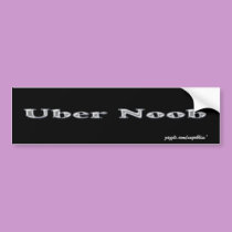 Uber Noob Shiny Bumper Sticker bumper stickers