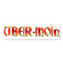 Ubermom Bumper Sticker bumper stickers by Lotacats Ubermom Bumper Sticker bumper stickers