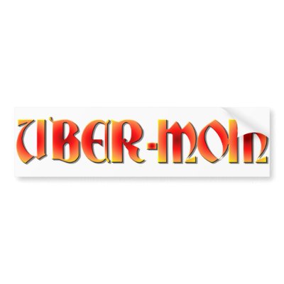 Ubermom Bumper Sticker by Lotacats