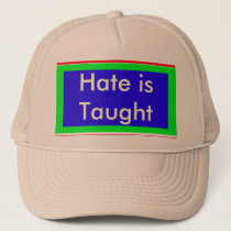 !   UCreate Hate is Taught