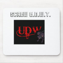 udw chat, Screw E.D.W.T. mousepads
