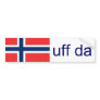 Uff Da:Norway Bumper Sticker