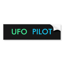 UFO PILOT bumpersticker by TropiCoolUniverse UFO PILOT bumpersticker