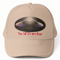 "UFO's are Real" Hat by rek2007 "UFO's are Real" Hat