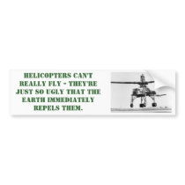 Ugly Helicopter Bumper Sticker bumper stickers by iflytandemrotor Ugly Helicopter Bumper Sticker bumper stickers