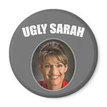 Ugly Sarah magnets