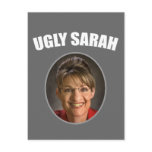 Ugly Sarah Postcard