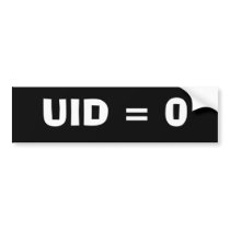 UID = 0 bumper stickers by buford2 UID = 0 bumper stickers