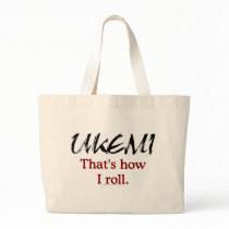 Ukemi That's How I Roll Tote Bag
