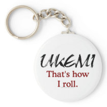 Ukemi That's How I Roll White Keychain