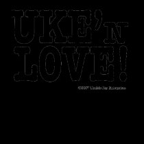 UKE'n LOVE! t-shirts by UkuleleRay UKE'n LOVE! t-shirts
