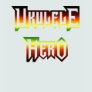 Ukulele Hero by Ash Tees