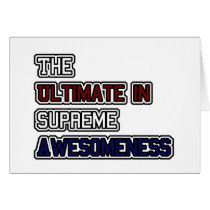 Ultimate Awesomeness Card