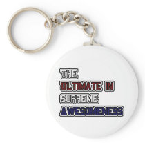 Ultimate Awesomeness Keychain