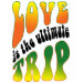Love Is The Ultimate Trip womens light t-shirt