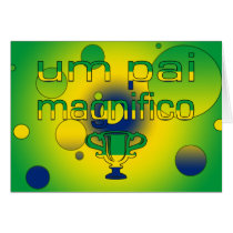 Um Pai Magnifico Brazil Flag Colors Pop Art Greeting Cards