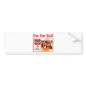UM UM BAD "OBAMA SOUP" bumper stickers by ALMOUNT UM UM BAD "OBAMA SOUP" bumper stickers
