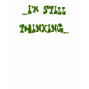 Umm let me get back to you... t-shirts by famousnobody Umm let me get back to you... t-shirts