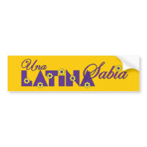 Una Latina Sabia bumper stickers by Sensato Una Latina Sabia bumper stickers