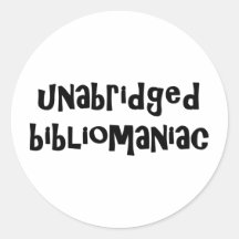 Unabridged Bibliomaniac Sticker