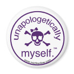 Unapologetically Myself Magnet.