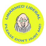 UNARMED LIBERAL - PLEASE DON'T HURT ME! STICKER