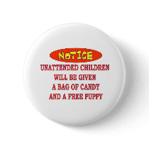 UNATTENDED CHILDREN PINBACK BUTTON