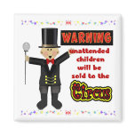 Unattended Children Refrigerator Magnet