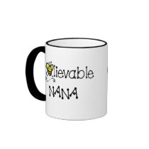 Unbelievable Nana mug by tshirtfun Unbelievable Nana mug