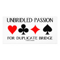 Unbridled Passion For Duplicate Bridge photo cards by wordsunwords Unbridled Passion For Duplicate Bridge photo cards