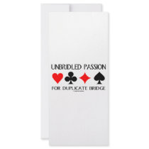 Unbridled Passion For Duplicate Bridge rack cards by wordsunwords Unbridled Passion For Duplicate Bridge rack cards