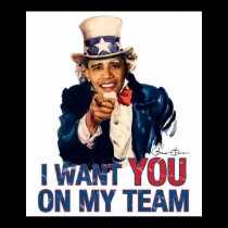 Uncle Barack Obama I Want You On My Team posters by DiscoverBG Uncle Barack Obama I Want You On My Team posters
