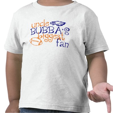 Uncle Bubba's Biggest Fan T-shirt