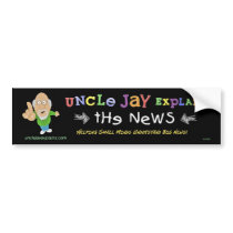 Uncle Jay Explains: Bumper sticker bumper stickers