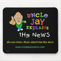 Uncle Jay Explains - Mousepad mousepads
