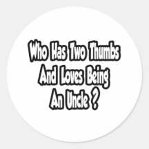 Uncle Joke...Two Thumbs...This Guy Stickers