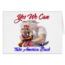 Uncle Obama, Yes We Can Take Back America cards by beverlytazangel Uncle Obama, Yes We Can Take Back America cards