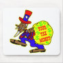 Uncle Sam Obama And Your Tax Money Mousepad