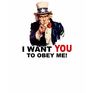 Uncle Sam WANT YOU OBEY ME shirt