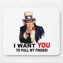 Uncle Sam WANT YOU PULL MY FINGER mousepads