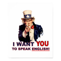 Uncle Sam WANT YOU speak english posters
